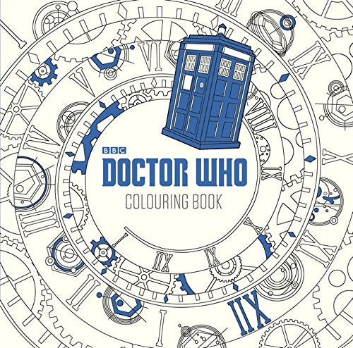 Book: BBC Doctor Who Colouring Book Illustrated by James Newman Gray , Jan Smith and Lee Teng Chew