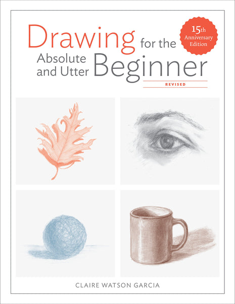 Book: Drawing for the Absolute and Utter Beginner